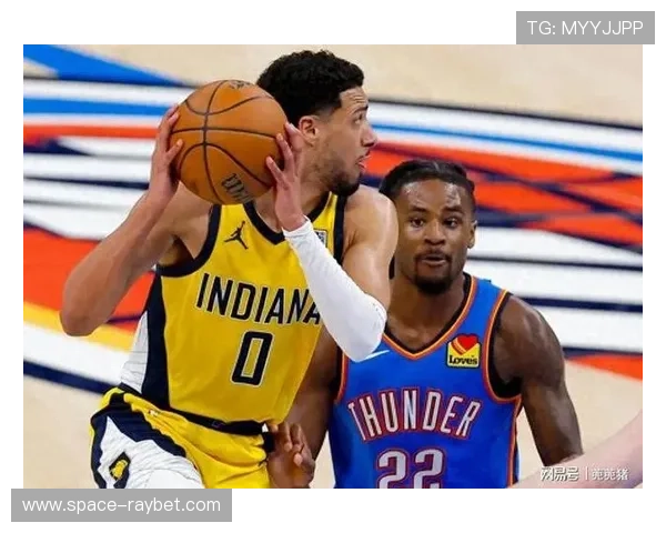 步行者挑战雷霆，哈利伯顿缺阵影响进攻体系